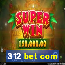 312 bet com